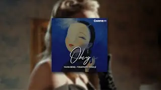 🔥 Yamin Bene x Yonathan x Dowle - Obey