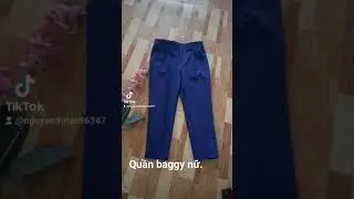 Quần bagyy nữ.