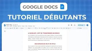 Google Docs  - Tutoriel complet pour débutants (2025)