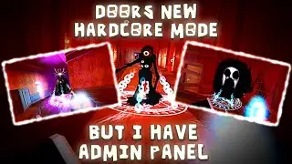 I Got ADMIN PANEL in NEW DOORS HARDCORE MODE | New DOORS HARDCORE MODE Every Entity Crucifix Uses