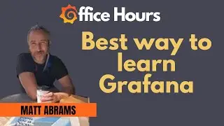 How to learn Grafana with Grafana Play (Grafana Office Hours #10)