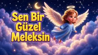 Sen Bir Güzel Meleksin - Ninniyle Uykuya