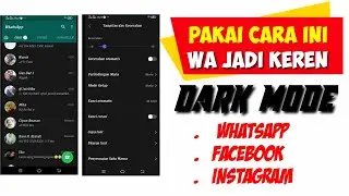 How to Change Whatsapp Dark Themes Without Additional Applications