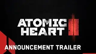 Atomic Heart 2 - Announcement Trailer | SGF25