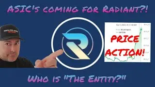 Radiant ASIC's coming?! RXD price pumping! The Entity to be revealed!