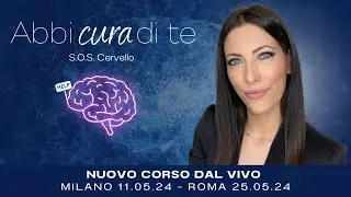 Abbi cura di te 2024 . S.O.S. Cervello