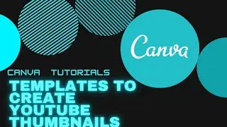 how to create your own template for you thumbnails || canva basics to know