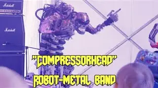 Рок-группа роботов. Compressorhead.Robot-metal band