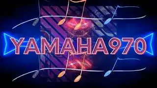 Музыка Александра - Yamaha970