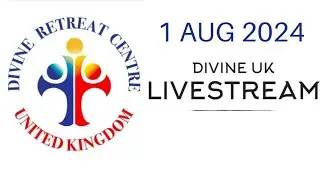 (LIVE) Healing Service, Holy Mass and Eucharistic Adoration (1 August 2024) Divine UK