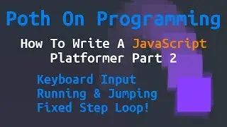 How To Make A JavaScript Platformer - Part 2: Movement