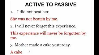Change the voice active to passive