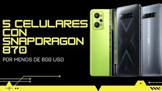 5 CELULARES CON SNAPDRAGON 870 BARATOS #top5 #calidadprecio