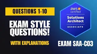 AWS SAA-C03 Exam-Style Practice Questions 2025 | Q1–10 (With Explanations)