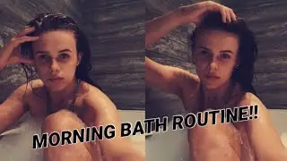 MY MORNING BATH ROUTINE!!