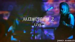 Junky Muggles — Monstro 2 (Live)