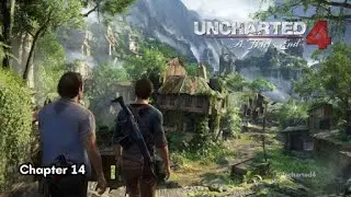 Uncharted 4: A Thief's End - Chapter 14 | Join Me in Paradise.