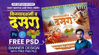 Dasara Banner Editing | Dasara Banner Editing In Photoshop | दसरा बैनर एडिटिंग | Free Psd & Png File