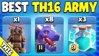 Best TH16 Attack to 3 Star TH17 & TH18 Bases! Easy TH16 Attack Strategy (Clash of Clans)