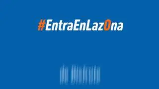 Entra en la zOna