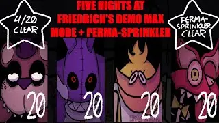 Five Nights at Friedrich's DEMO Max Mode + Perma-Sprinkler Challenge Beaten