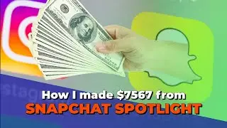 How I got 4.1 MILLION Views on Snapchat Spotlight (PAID $7,567!)