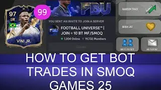 How to get Bot Trades in Smoq Games 25!