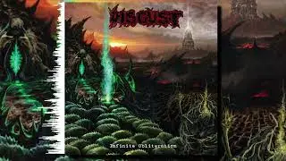 Disgust - Infinite Obliteration (Full Album)