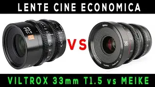 Obiettivi cine economici: VILTROX 33mm T1.5 vs MEIKE vs Vintage