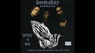 doomsday prductions pray 4 me (full album)