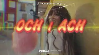Sylwia Grzeszczak - Och i Ach (PABLO BOOTLEG)