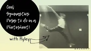 Poses to do in a gymnastic photoshoot! l Ryley Brown