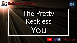 The Pretty Reckless - You (Karaoke)