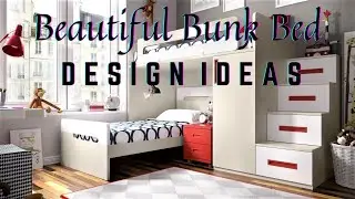 Beautiful Bunk Bed Design Ideas | Kid's Bedroom | Bedroom Interior