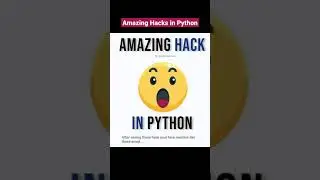 Amazing Hacks in python you should shocked #shorts #python #hacks #viral #youtubeshorts #short