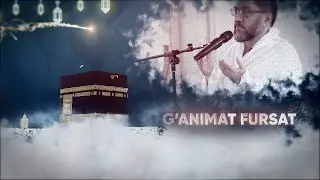 G'ANIMAT FURSAT | HAJ 2024