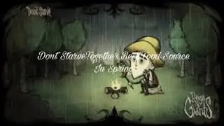 Don't Starve Best Food Source In Spring