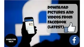 How To Download Pictures And Videos From Facebook -199 % working