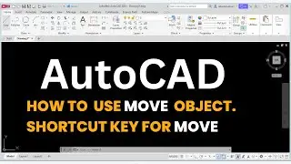 AutoCAD | How to use Move Command In AutoCAD| How to Move Objects |Quick Tips to Save Time |