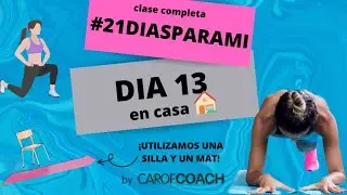 CLASE 13 🌈 #21DIASPARAMI By Carofcoach