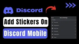 How To Add Stickers On Discord Mobile !