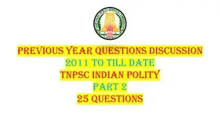 PYQ's: TNPSC Indian Polity | Part 2 | Sure Shot 25 Questions | techeditz2u