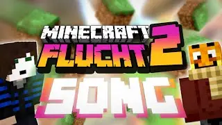 🎵 Der ultimative Minecraft FLUCHT 2 Song! ☆ 🎵