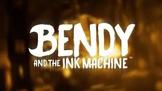 Bendy And The Ink Machine Chapter 2 [REVISITED]