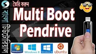 Multi-Boot USB Flash/Pen Drive Easily | Windows+Ubuntu Unlimited
