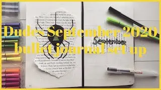 guys SEPTEMBER 2020 bullet journal set up ! + minimal & functional (dudes bullet journal)