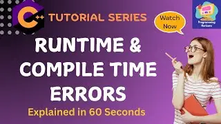 C++ RunTime and Compile Time Errors Explained in 60 seconds #Shorts