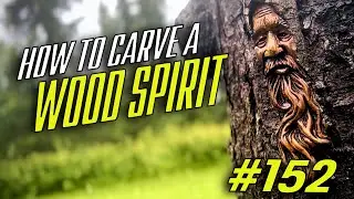 How to Carve a Wood Spirit 