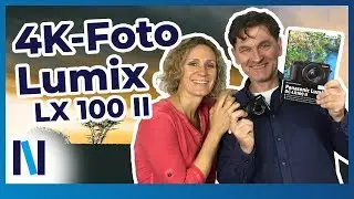 Lumix LX 100 II – Die Funktion 4K-FOTO: Fotografieren mit Filmauflösung (deutsch)