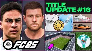 EA FC 25 NEWS | NEW CONFIRMED Title Update #16, Real Faces & Career Mode Additions ✅